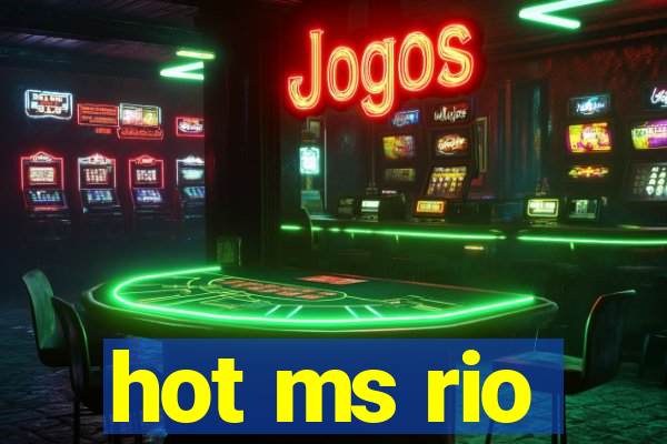 hot ms rio